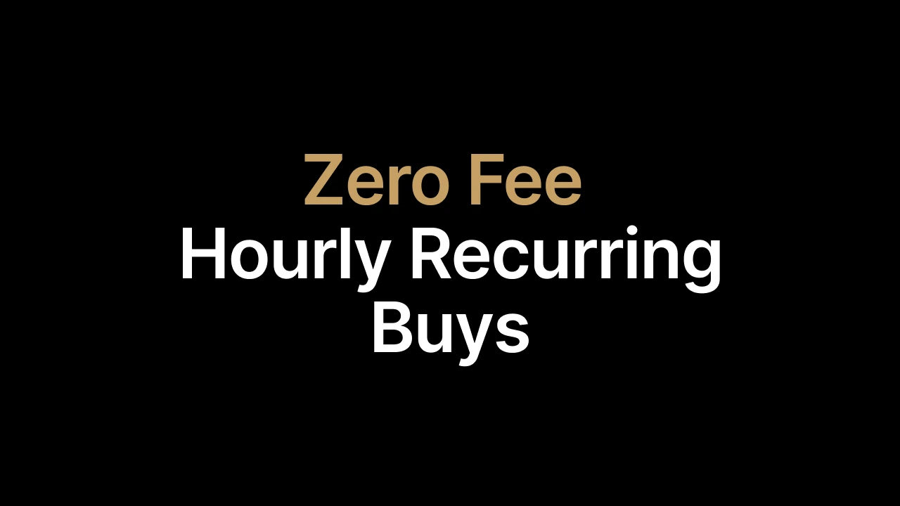 Introducing: Zero-Fee Hourly Recurring Buys